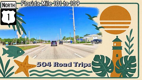 Road Trip #1143 - US-1 N - Florida Mile 101-109 | Key Largo Pt 2