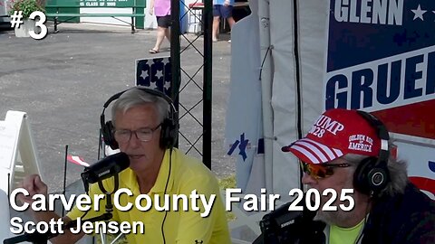 Carver County Fair 2025 (final day) - Scott Jensen