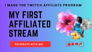 I Made Affiliate on Twitch! My First Affiliated Stream. Celebrate with Me!