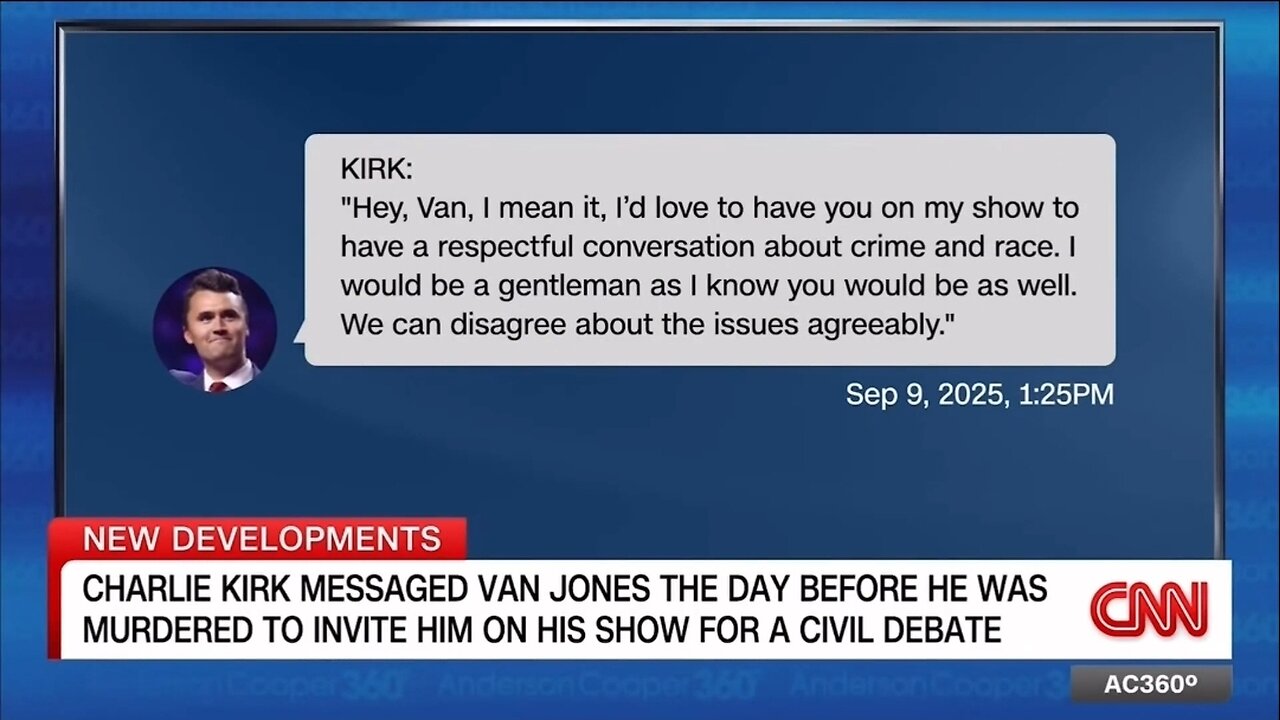 CNN's Van Jones: Charlie Kirk Wanted Dialogue Even With His Mortal Enemy