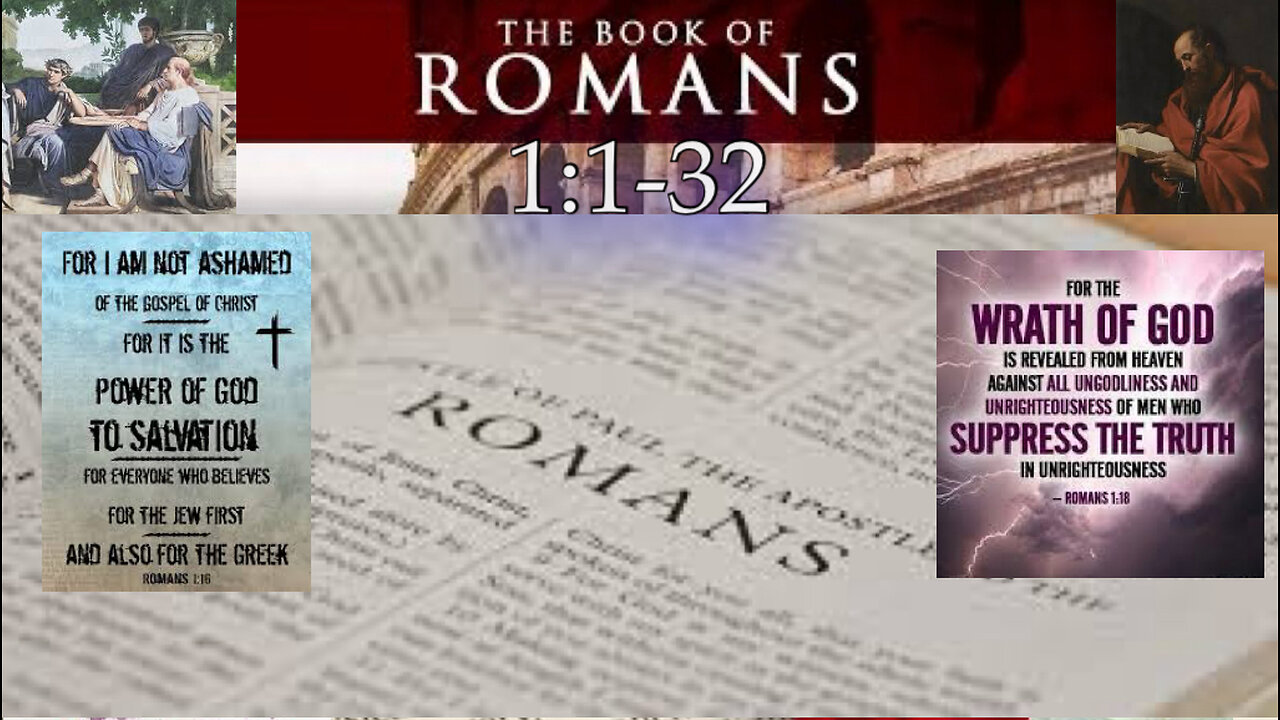 Romans 1:1-32