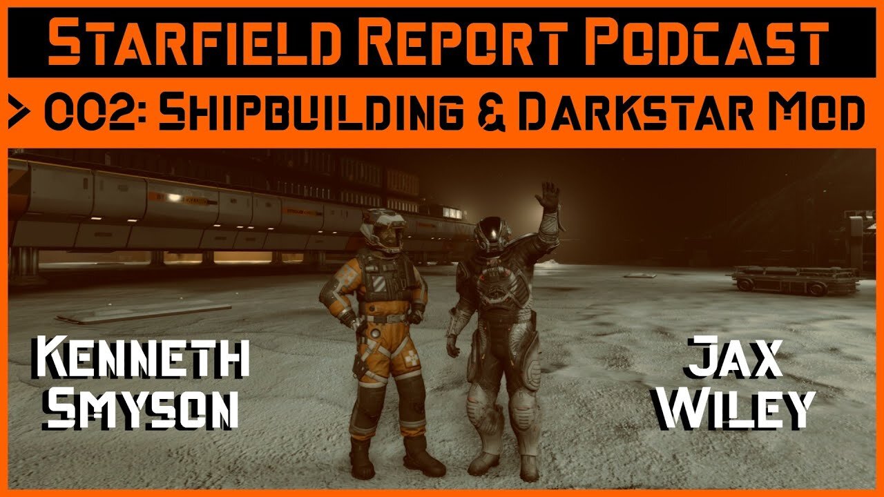 Starfield Report Ep. 002: Shipbuilding & Darkstar Astrodynamics