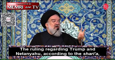 Tehran: Ayatollah Khatami calls for the Deaths of Trump and Netanyahu