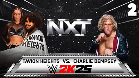 WWE 2K25 NXT July 28th 2025 - Match 2: Tavion is FREE!