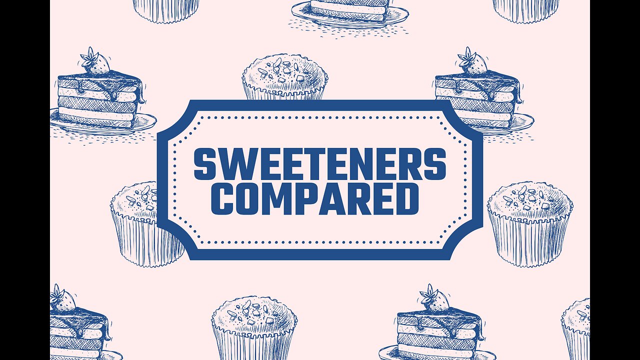 sweeteners compared-best to worst