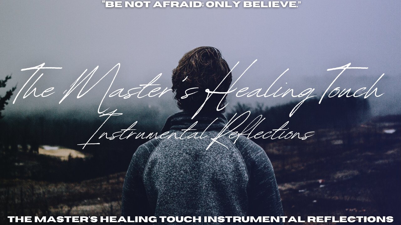 The Master's Healing Touch | Instrumental Reflections | Benny Hinn