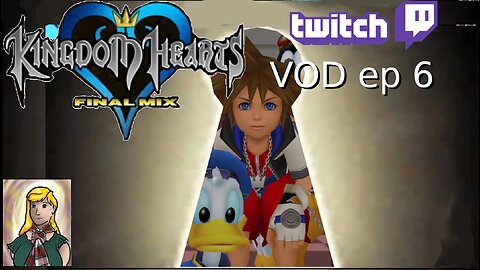 Kingdom Hearts stream -Twitch VOD ep6 Finishing Wonderland