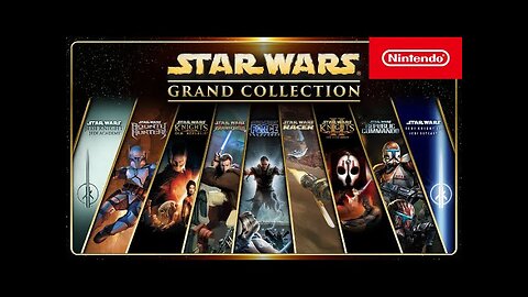 STAR WARS Grand Collection - Signature Edition – Launch Trailer – Nintendo Switch