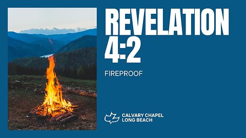 Revelation 4:2 Fireproof