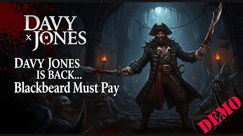 ☠️ DAVY JONES IS BACK... AND HE WANTS REVENGE! | Davy x Jones Demo | Blackbeard Must Pay