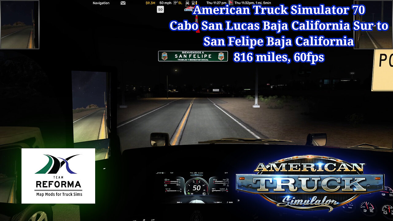 American Truck Simulator 70, Cabo San Lucas Baja Sur to San Felipe Baja California, 816 miles, 60fps