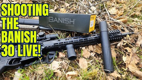 Shooting the Banish 30 Live!