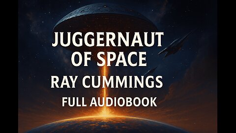 Juggernaut of Space (1931) by Ray Cummings | Full Audiobook | Classic Pulp Science Fiction
