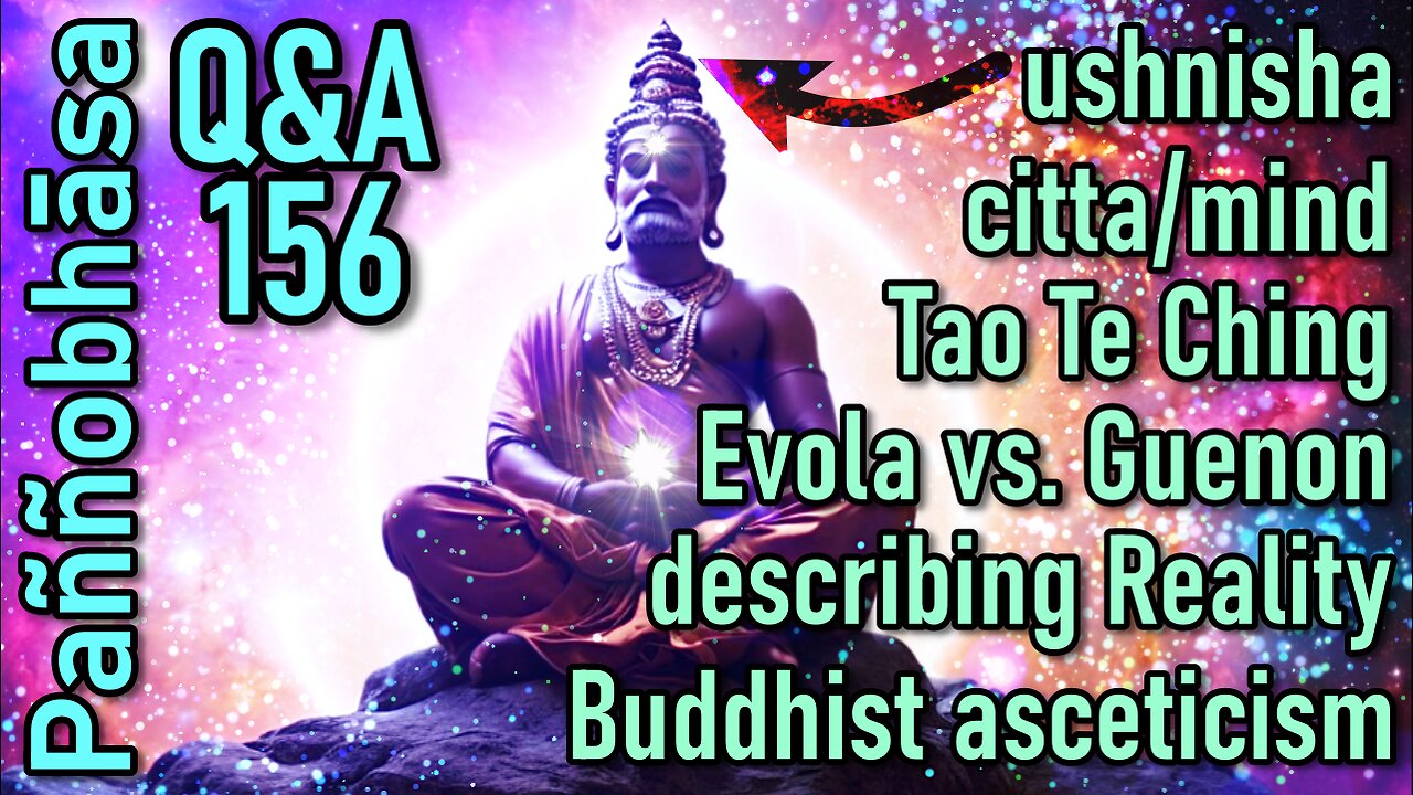 Question & Answer #156: from Romantic Attraction to the Best Pali Translations