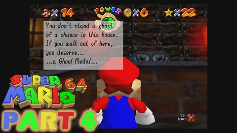 Super Mario 64 Part 4 ~ More Like, Wall Kicks Won't Work.