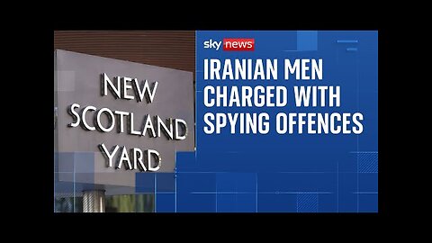Iranian men charged with spying offences in UK were asylum seekers
