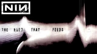 Nine Inch Nails - The Hand That Feeds