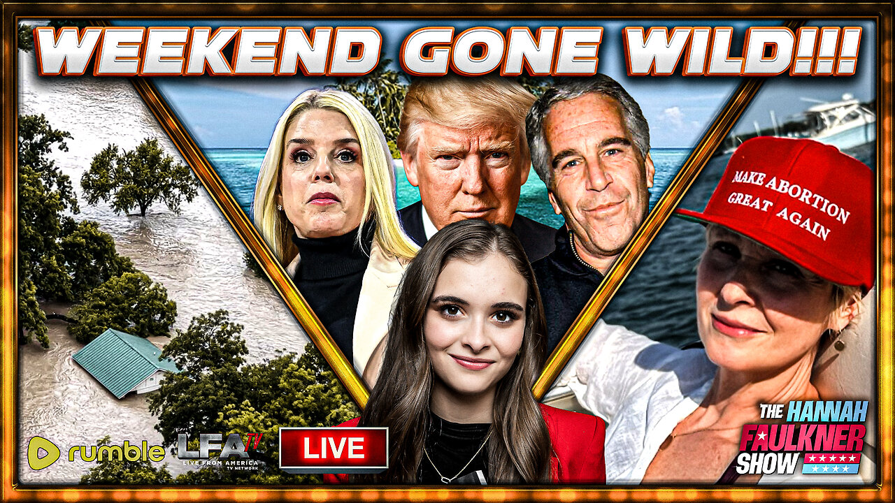 Weekend Gone Wild!!! | LIVE WITH HANNAH FAULKNER 7.7.25 3PM