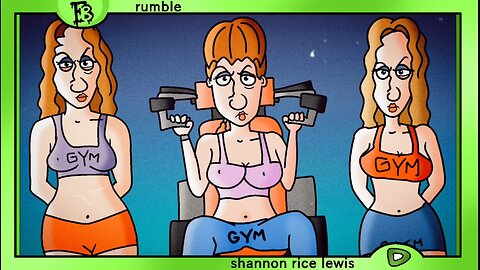MGTOW - Women Act Like Bltches At The Gym - Red Pill Comedy Cartoon Animation - Shannon Rice Lewis