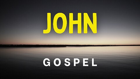 Gospel of John | Complete Audio