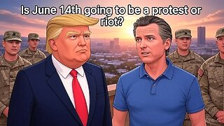 Is June 14th going to be a protest or riot? - AC Daily Show (Ep. 485)