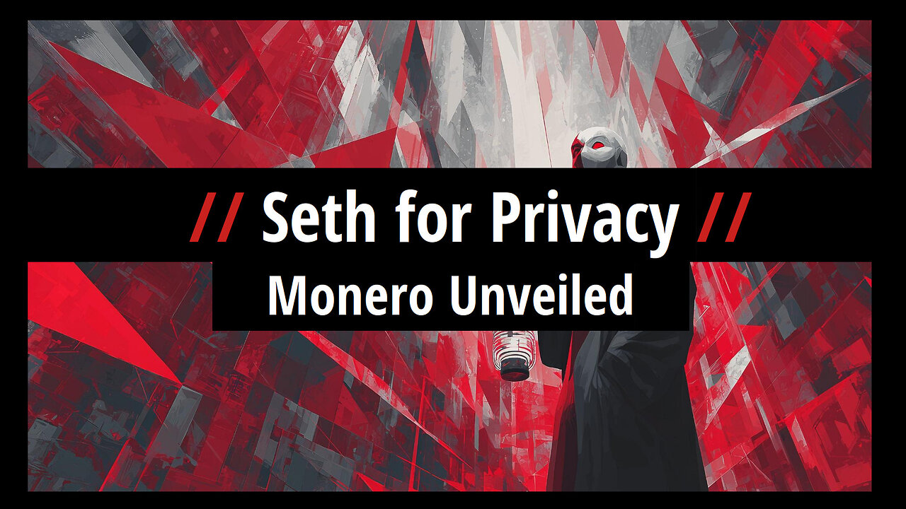 Seth for Privacy: Monero Unveiled