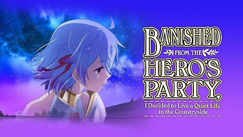 Banished From The Hero's Party - Episodio 13 Audio Latino