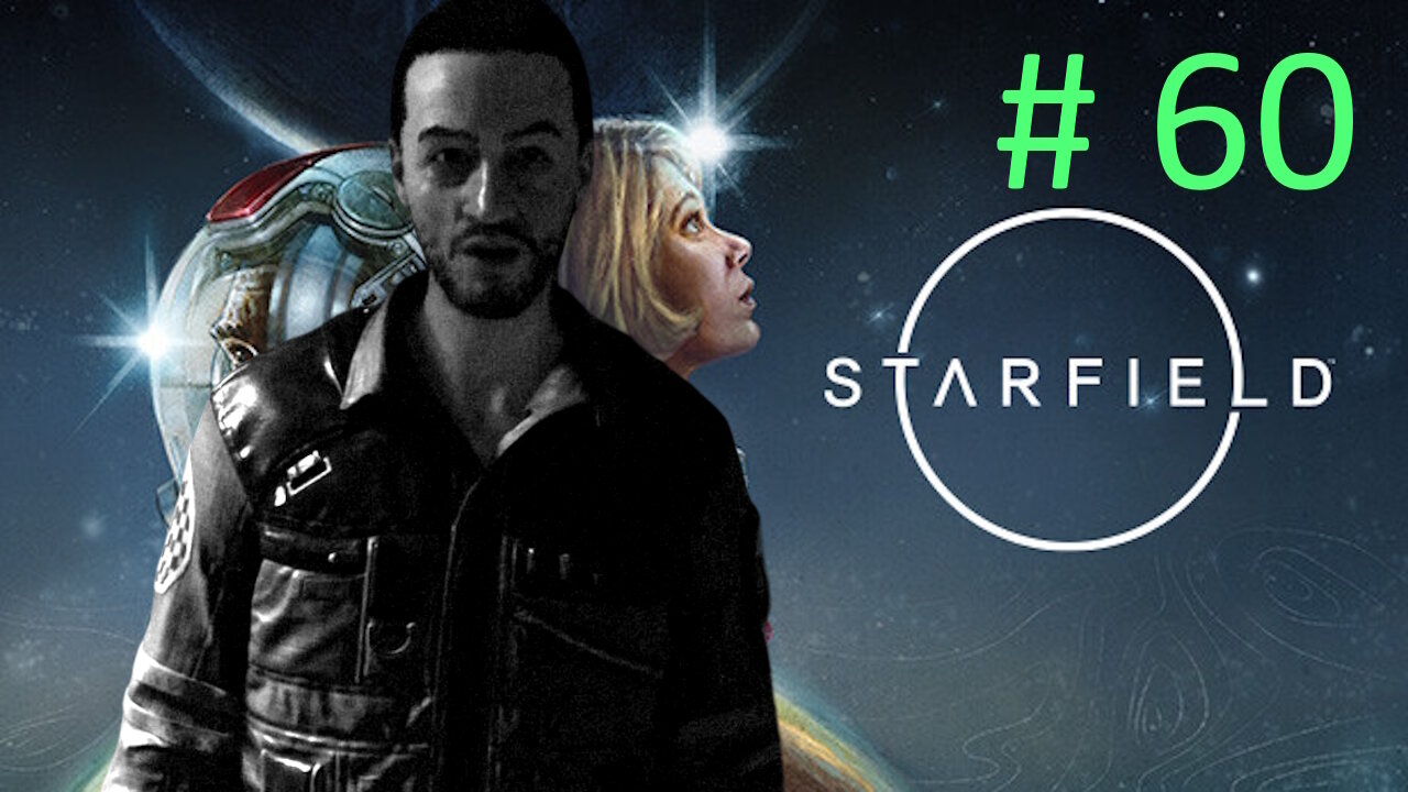 Secret Outpost // Let's Play Starfield BLIND # 60