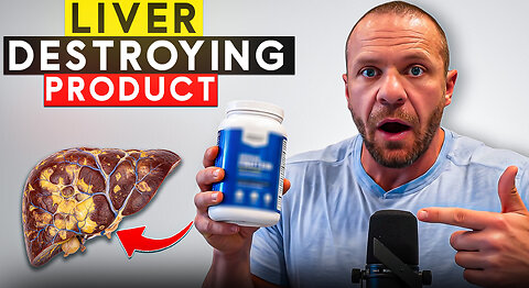 This Popular Product is a Liver Destroyer