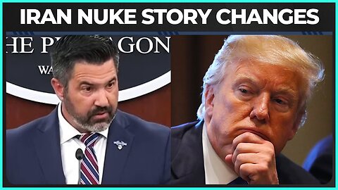 Trump Admin CHANGES THE STORY About Iran's Nuclear Weapons
