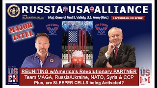 Maj. General Paul Vallely on Reuniting America with Russia, its Great Revolutionary Partner 4 Peace
