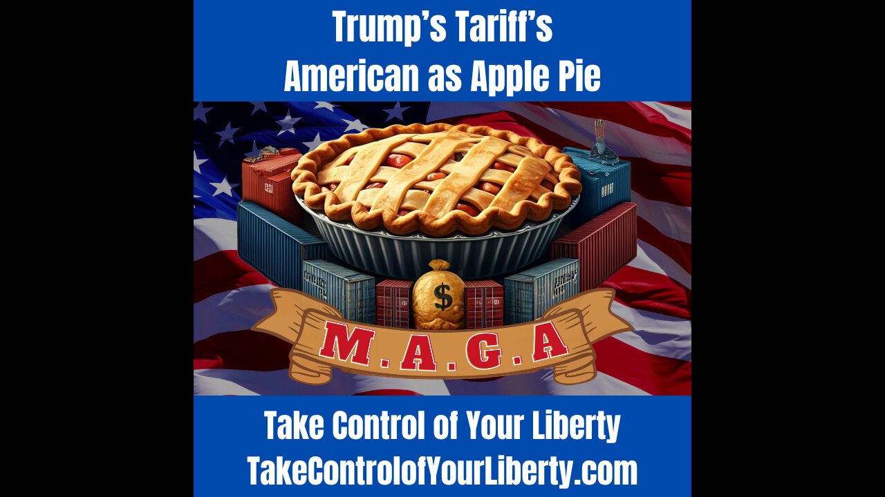 Trump's Tariff's American as Apple Pie