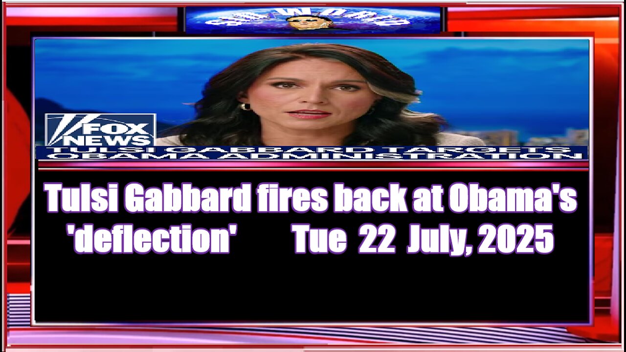 Tulsi Gabbard fires back at Obama's 'deflection'