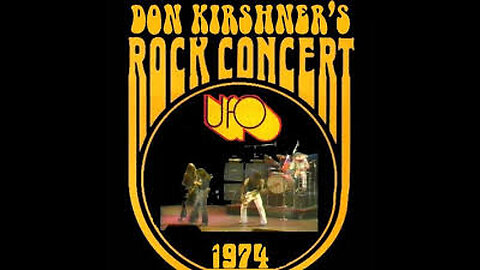 UFO LIVE ON DON KIRSHNER’S ROCK CONCERT 1974