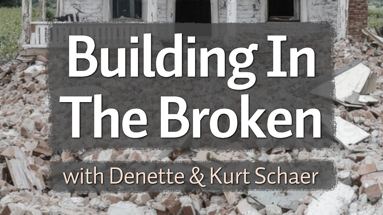 Building In The Broken - Denette and Kurt Schaer on LIFE Today Live
