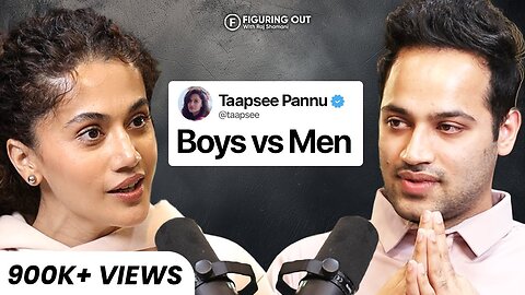 Taapsee Pannu on Relationship, Red Flags, Nepotism, Success & Shah Rukh Khan | FO 158 Raj Shamani