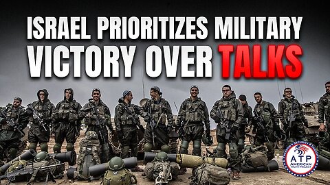 ISRAELI OFFICIALS SIGNAL PRIORITY ON MILITARY VICTORY OVER NEGOTIATIONS WITH HAMAS