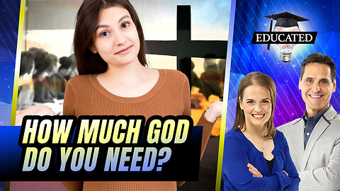 School Board Member Asks, ‘How Much God Do You Need?’ | 397 | Educated