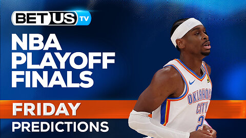 Thunder vs Pacers NBA Finals Picks For Today [June 13th] | Game 4 Predictions & Best Betting Odds