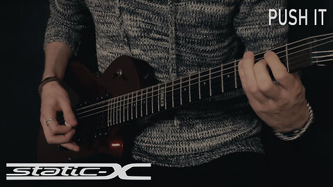 Static X - Push It - Guitar cover by Eduard Plezer