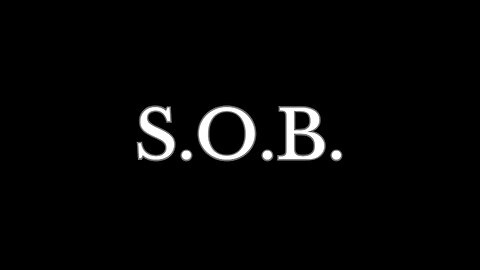 S.O.B.
