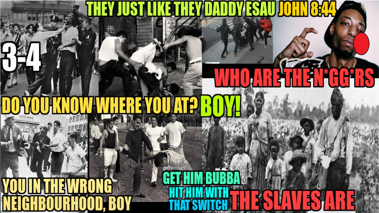 Definition Of N*gg*rs & Black People Is Like Uncle Tom & Sambo, John 8:44 Just Like Daddy Esau 3-4