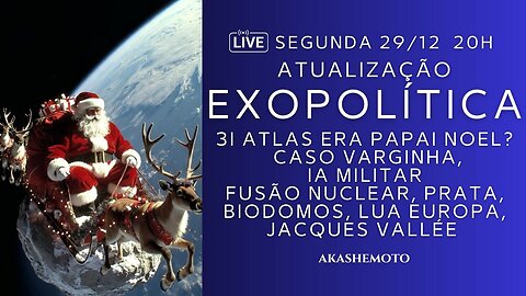 Atualização Exo Política | Live 29 dez 2025
