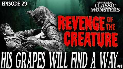Revenge of the Creature | Universal Classic Monster Movies #RANKED Ep. 29