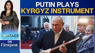 Russian Prez Putin Surprises Crowd by Playing Kyrgyz National Instrument | Vantage with Palki Sharma