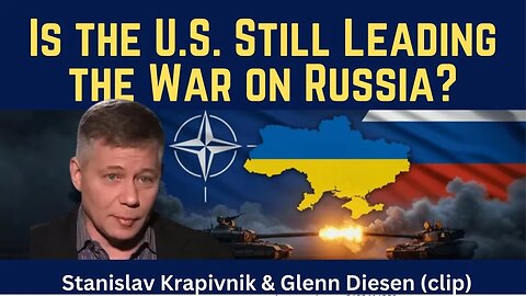 Stanislav Krapivnik (clip): Is the U.S. Still Leading the War on Russia?