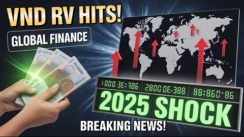 Vietnamese Dong REVALUATION Hits! Global Finance in Shock 2025! 💥 Today's VND Update!