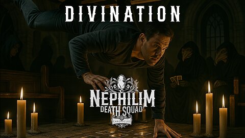 Divination - NDS Chronicles: 027 | Nephilim Death Squad