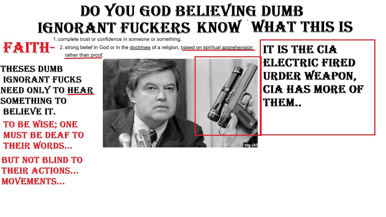 Charlie Kirk like JFK was shot with CIA electric fired hand gun. god/faith can NOT see