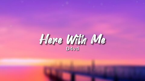 Here With Me - d4vd Cover (Lyrical)